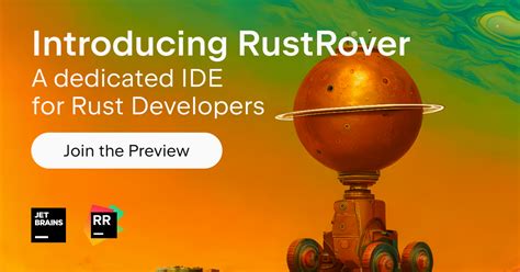 RustRover IDE: A Game Changer or Just Another Option for Rust Developers?