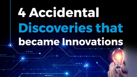 The Accidental Path to Innovation: How Serendipity and Machine Learning Drive Discoveries