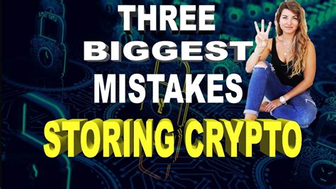 Mistakes and Mishaps: The Risky World of Storing Cryptocurrency